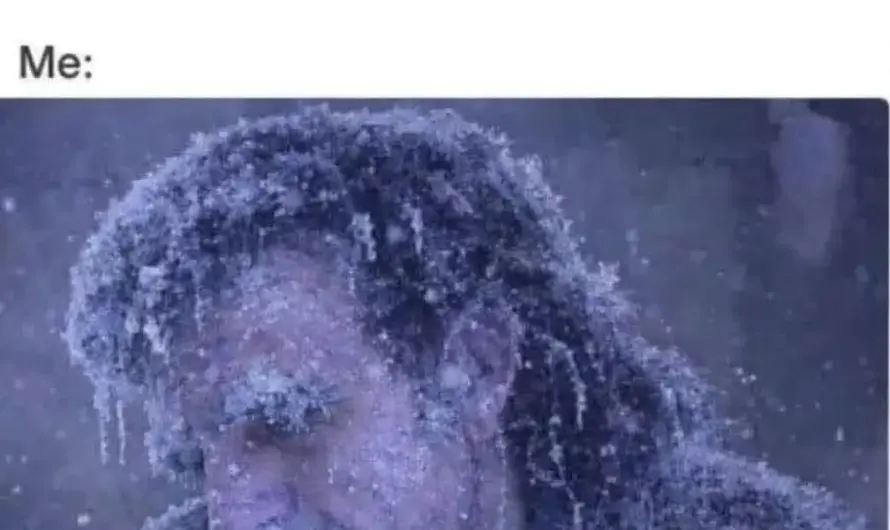 ITS FREEZING OUT HERE