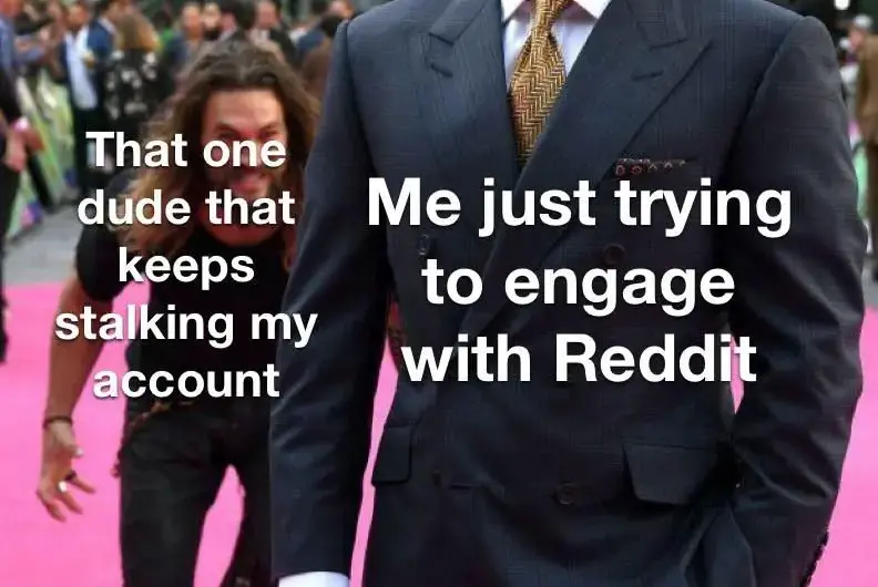 Seriously dude leave me alone.